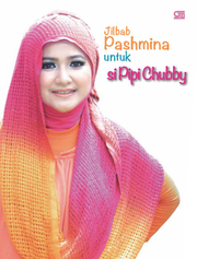 jilbab Pashmina untuk si Pipi Chubby