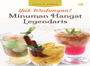 Yuk Wedangan! Minuman Hangat Legendaris