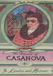 Quotes and Images From The Memoirs of Jacques Casanova de Seingalt
