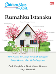 Chicken Soup fof the Soul [: Rumahku Istanaku]