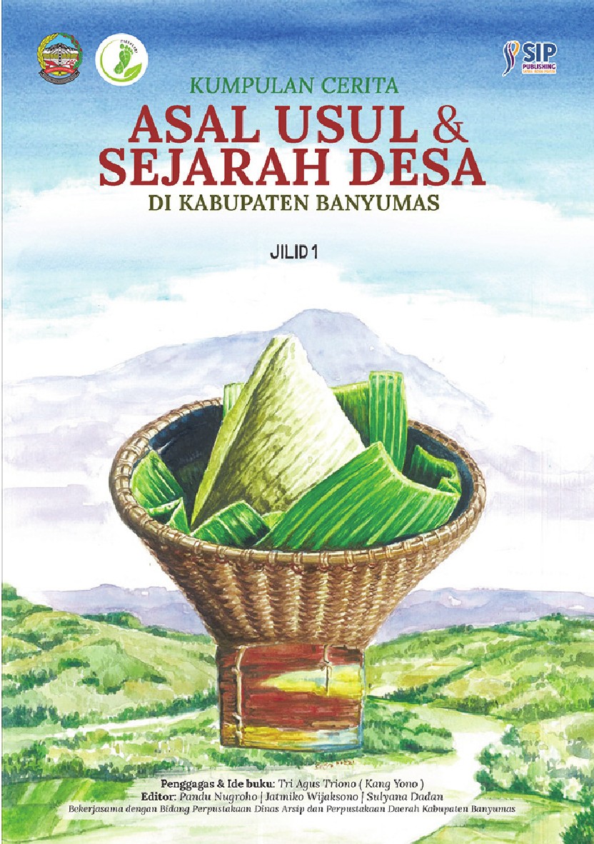 Kumpulan Cerita Asal Usul & Sejarah Desa di Kabupaten Banyumas