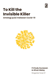 To Kill the Invisible Killer