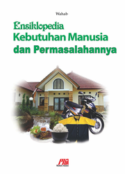 Ensiklopedia Kebutuhan Manusia dan Permasalahannya