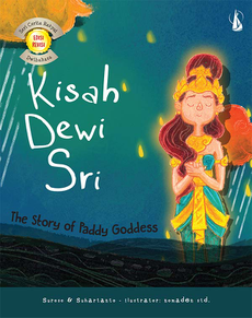 Kisah Dewi Sri (Edisi Revisi) - The Story of Paddy Goddess