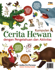 Kumpulan Cerita Hewan dengan Pengetahuan dan Aktivitas