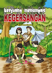 Berjuang Menumpas Kegersangan
