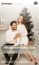 Harlequin Koleksi Istimewa: Penjaga Hati Miliuner Italia (The Italian's Christmas Housekeeper)