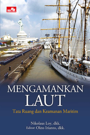 Mengamankan Laut - Tata Ruang dan Keamanan Maritim