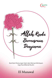 Allah Rindu Bermesraan Denganmu