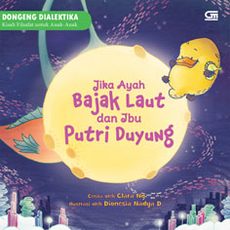 Dongeng Dialektika: Jika Ayah Bajak Laut dan Ibu Putri Duyung