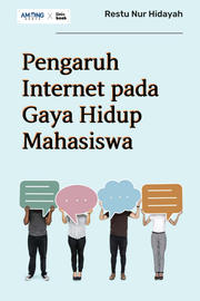 Pengaruh Internet pada Gaya Hidup Mahasiswa