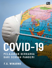 COVID-19 [: Pelajaran Berharga dari Sebuah Pandemi]