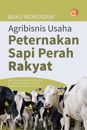 Buku Monograf Agribisnis Usaha Peternakan Sapi Perah Rakyat