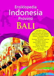 Ensiklopedia Indonesia Provinsi BALI