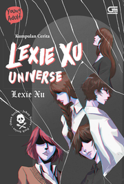 Kumcer Lexie Xu universe [: Johan series - Omen series - Dark series]
