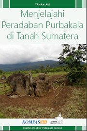 Menjelajahi Peradaban Purbakala di Tanah Sumatera