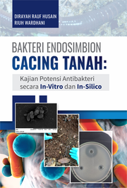 Bakteri Endosimbion Cacing Tanah [: : Kajian Potensi Antibakteri Secara In-Vitro Dan In-Silico]