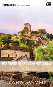 Menaklukkan hati sang pria sisilia [:  ]