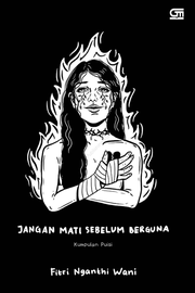 Jangan mati sebelum berguna