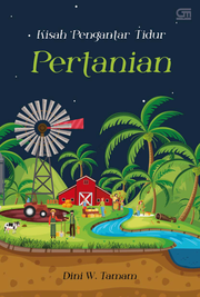 Kisah Pengantar Tidur [: Pertanian]