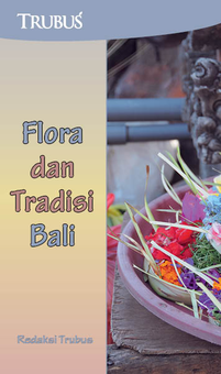 Flora dan Tradisi Bali