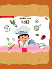 Seri Cita Citaku Aku Mau Jadi : KOKI