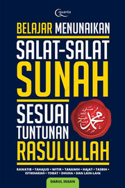 Belajar Menunaikan Salat-Salat Sunah Sesuai Tuntunan Rasulullah