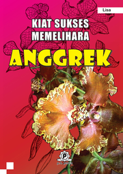 Kiat Sukses Memelihara Anggrek