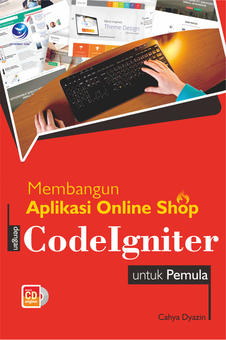 Membangun Aplikasi Shop Online dengan Codeigniter untuk Pemula