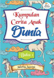 Kumpulan Cerita Anak Dunia Buku 1