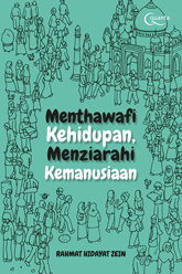 Menthawafi Kehidupan, Menziarahi Kemanusiaan