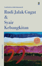 Rudi Jalak Gugat dan Syair Kebangkitan