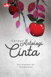 Cerpen Antologi Cinta