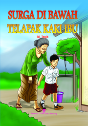 Surga Di BAwah Telapak Kaki Ibu