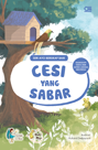 Ayo Bersikap Baik: Cesi yang Sabar