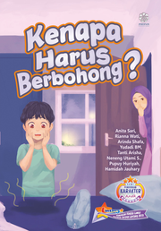 Kenapa Harus Berbohong