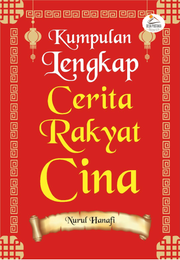 Kumpulan Lengkap Cerita Rakyat Cina