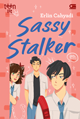 TeenLit: Sassy Stalker
