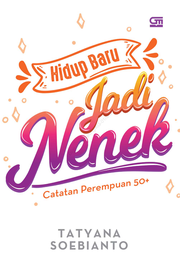 Hidup Baru [: Jadi Nenek]