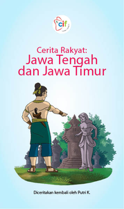 Cerita Rakyat: Jawa Tengah dan Jawa Timur