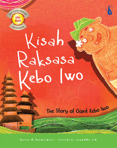 Kisah Raksasa Kebo Iwo (Edisi Revisi) - The Story of Giant Kebo Iwo