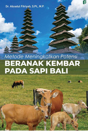 Metode Meningkatkan Potensi Beranak Kembar Pada Sapi Bali
