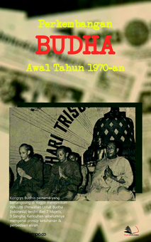 Perkembangan Budha Awal Tahun 1970an Sebagai Tonggak Perubahan Budha Indonesia