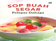Sop Buah Segar Pelepas Dahaga