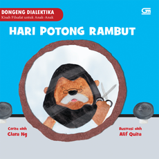 Dongeng Dialektika: Hari Potong Rambut