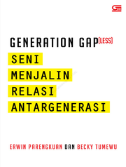 Generation Gap(less) [: Seni Menjalin Relasi Antargenerasi]