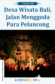 Desa Wisata Bali, Jalan Menggoda Para Pelancong