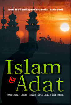 Islam dan Adat, Keteguhan Adat dalam Kepatuhan Beragama